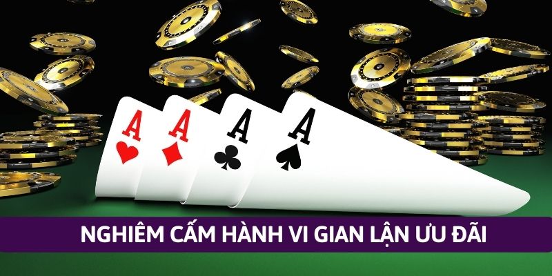 Thương hiệu nghiêm cấm mọi hành vi gian lận ưu đãi hệ thống