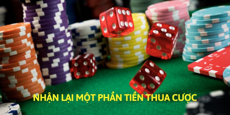 Hội viên có thể nhận lại tiền thua cược trong sự kiện hoàn trả của nhà cái